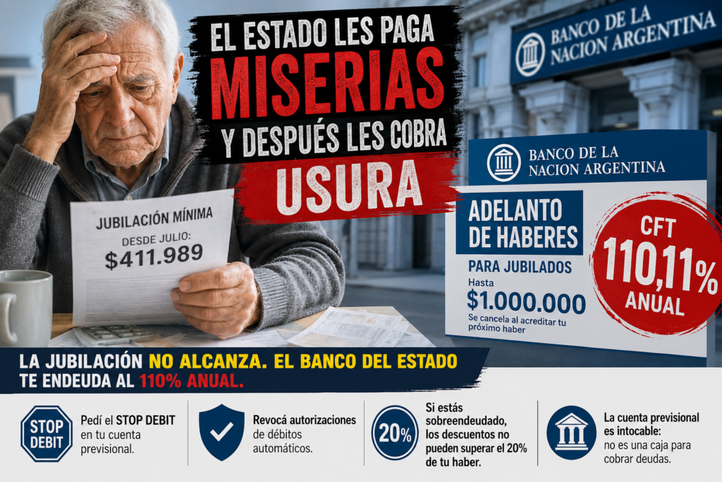 El Estado les paga jubilaciones de pobreza y después les cobra 110% para adelantarles el sueldo
