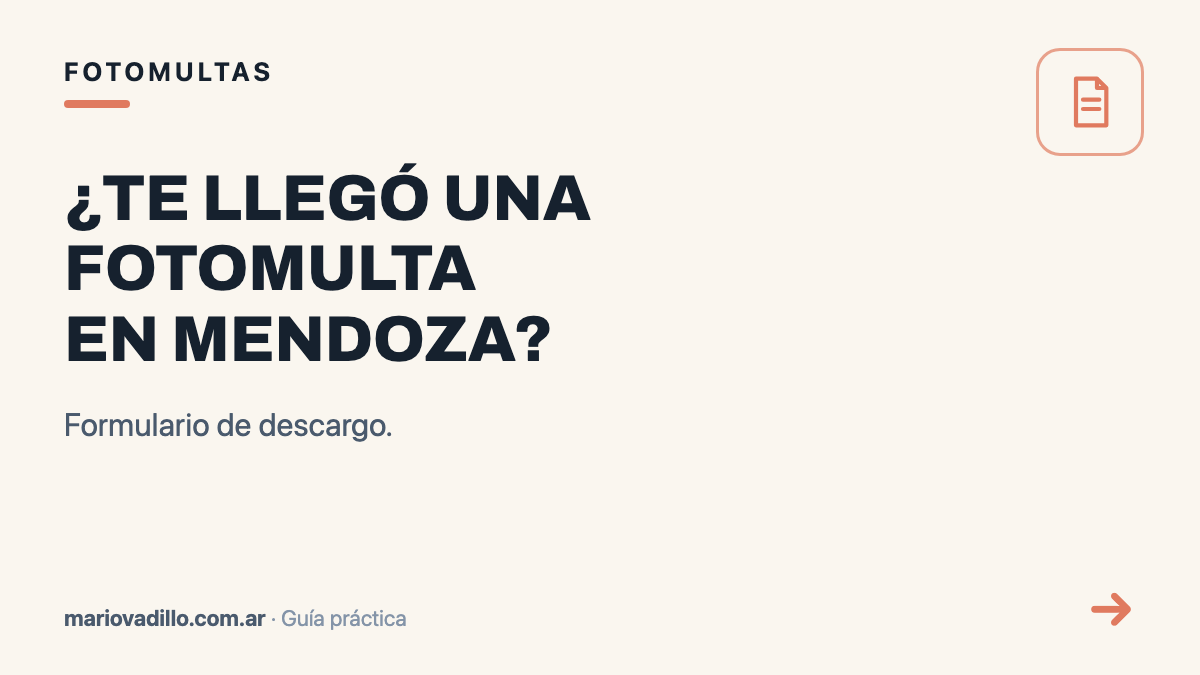 ¿Te llegó una fotomulta en Mendoza?